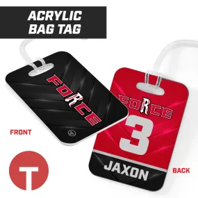 Relentless Force - Hard Acrylic Bag Tag